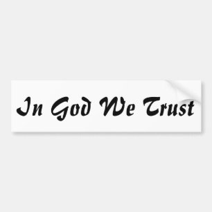 In God We Trust Patriottische USA Gelovige Bumpers Bumpersticker
