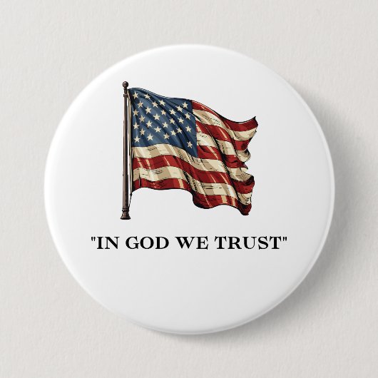 In God We Trust USA Patriottisch Ronde Button 7,6 Cm (Voorkant)