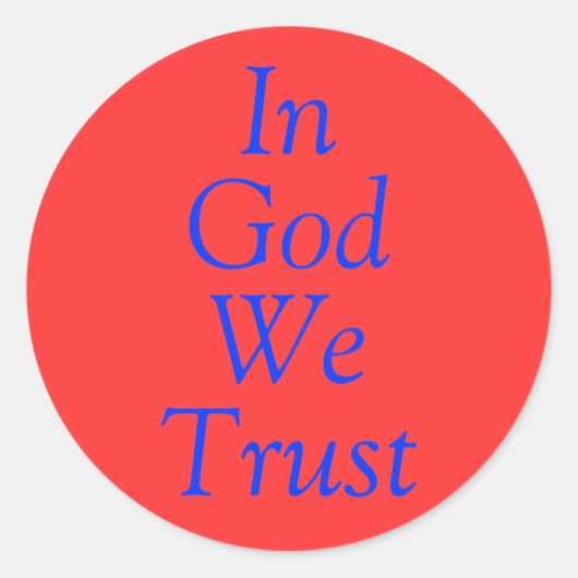In, God, wij, vertrouwen Ronde Sticker (Voorkant)