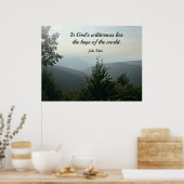 In Gods wildernis ligt de hoop van de wereld. Poster (Keuken)