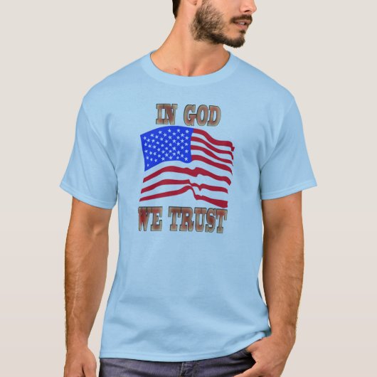 In godsnaam vertrouwen wij op het Amerikaanse Shir T-shirt (Voorkant)