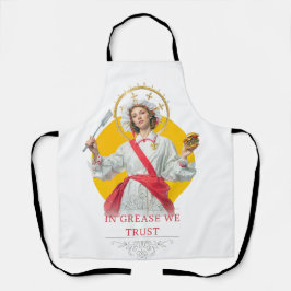 In Grease We Trust. Saint of the Kitchen Schort