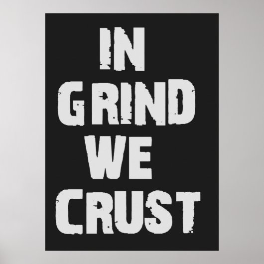 In Grind: We roesten Poster (Voorkant)