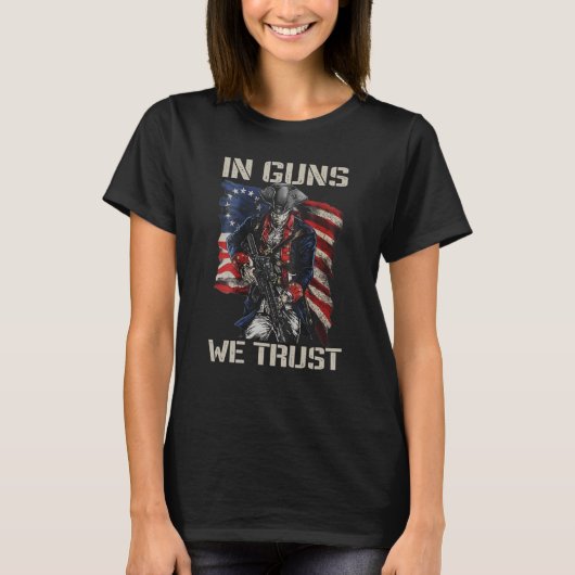 In Guns We Trust USA Soldier American Flag Pro Gun T-shirt (Voorkant)