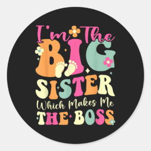 In het Big Sister Funny Boss Kind Adults Big Siste Ronde Sticker