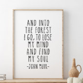 In het bos ga ik, John Muir Quote Poster