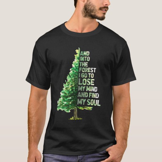 In het bos ga ik mijn geest verliezen en mijn S vi T-shirt (Voorkant)