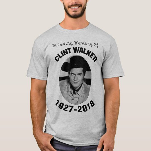 In het Geheugen van het Geheugen van Clint Walker  T-shirt (Voorkant)