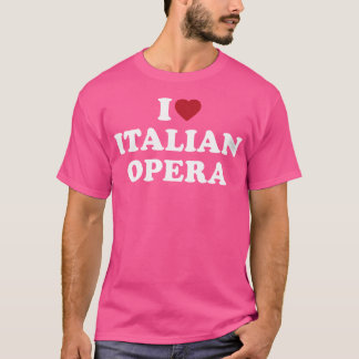 In het hart van de Italiaanse Opera T-shirt