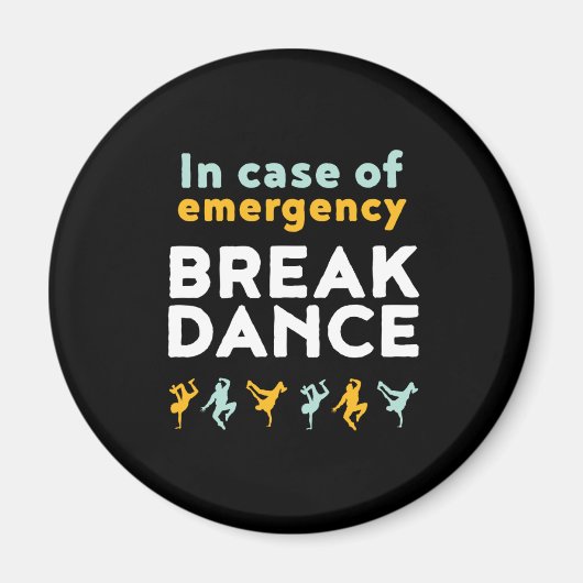 In het Hoesje van de noodpauze Dance Funny Dancing Magneet (Voorkant)