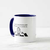 In het informatietijdperk is onwetendheid een keuz mok (Voorkant links)