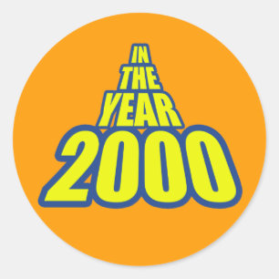 in het jaar 2000 ronde sticker