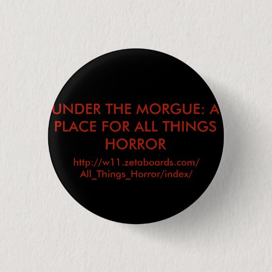 In het kader van de Button van de Morgue-ronde (Voorkant)