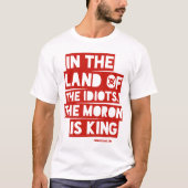 In het land van de idioten t-shirt (Voorkant)