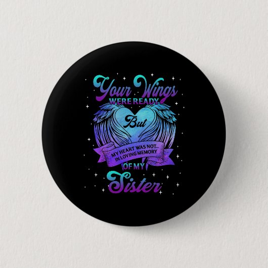 In het liefhebben van het geheugen van mijn zuster ronde button 5,7 cm (Voorkant)