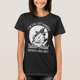 In het linkshandige Tattoo artiest Tattooer Tattoo T-shirt