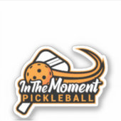 In het moment Pickleball Die Cut Sticker (Voorkant)