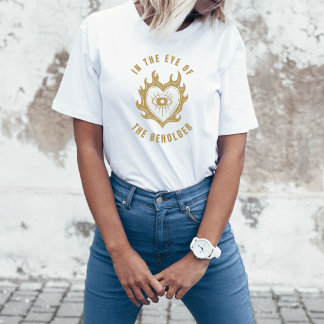 in het oog van de houder t-shirt