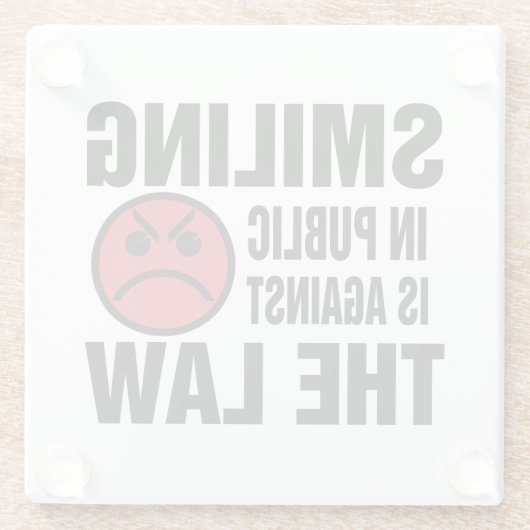 In het openbaar glimlachen is tegen de wet glazen onderzetter (Achterkant)