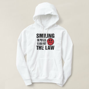 In het openbaar glimlachen is tegen de wet hoodie