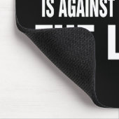 In het openbaar glimlachen is tegen de wet muismat (Hoek)