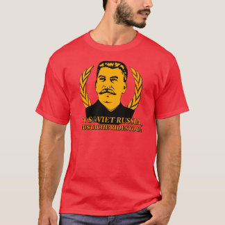 In het Sovjet-Rusland, Ridt Mustache je. T-shirt