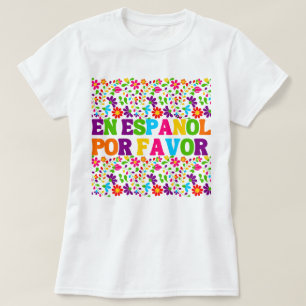 In het Spaans alstublieft , Spaans leraren cadeau T-shirt