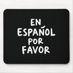 In het Spaans alstublieft Spaanse leraar 4 Muismat
