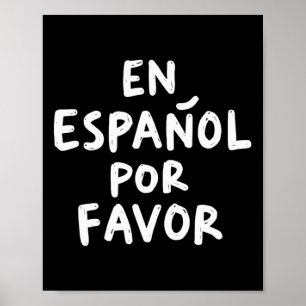 In het Spaans alstublieft Spaanse leraar 4 Poster