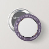 In het Van het Geheugen Memorial Moderne Aangepast Ronde Button 5,7 Cm (Voorkant /achterkant)
