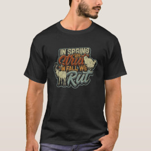 In het voorjaar struten we in de herfst we rut Hun T-shirt