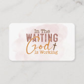 In het wachten werkt God Christelijk Quote Visitekaartje (Voorkant)