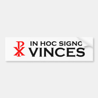 In Hoc Signo Vinces Bumpersticker