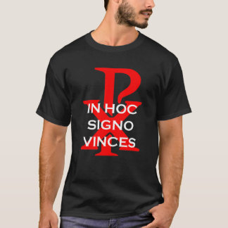 In Hoc Signo Vinces T-shirt