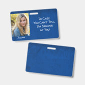 In Hoesje dat je niet kunt zeggen, glimlach ik naa Badge (Front & Back)