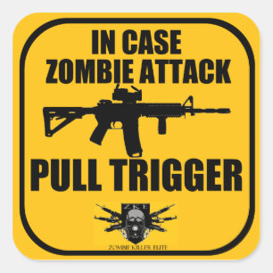 In Hoesje is Zombie Attack Pull Trigger Sticker