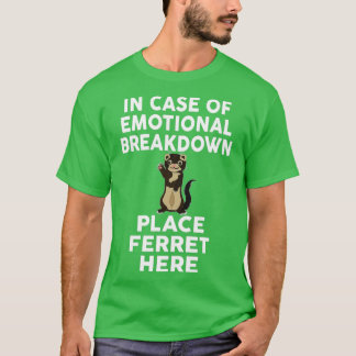 In Hoesje van de emotionele uitsplitsing hier Ferr T-shirt
