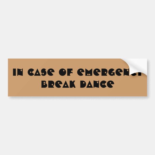 In Hoesje van Emergency Break Dance Bumpersticker (Voorkant)