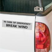 In Hoesje van Noodsituatie, Break Wind Bumpersticker (Op Truck)