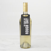 IN HOESJE VAN ROUGH DAY op Black Flessenhanger (Op fles)