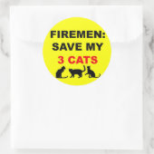 In Hoesje van vuur red mijn drie katten Ronde Sticker (Tas)