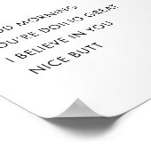 In Hoesje zei niemand je vandaag. hallo Good Mor Poster (Hoek)