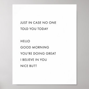 In Hoesje zei niemand je vandaag. hallo Good Mor Poster