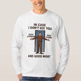 "In Hoesje zie ik je niet" T-shirt