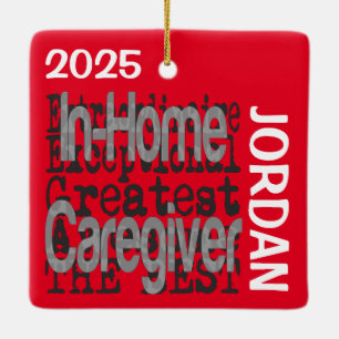 In-Home Caregiver Extraordinaire CUSTOM Keramisch Ornament