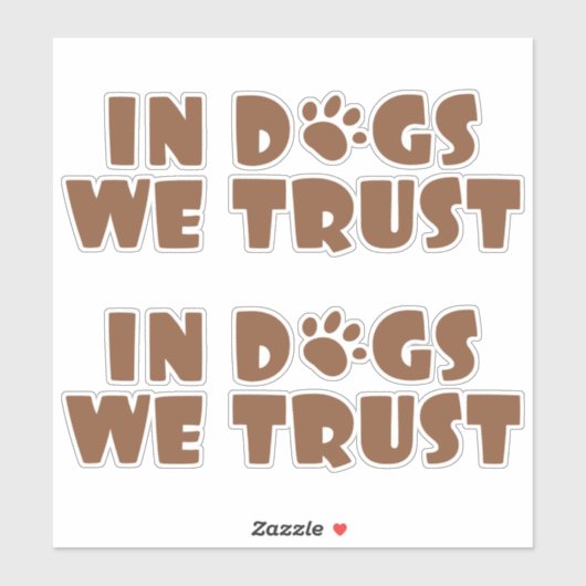 In honden vertrouwen we sticker (Vel)