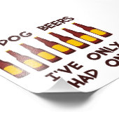 In hondenbier heb ik er maar één gehad foto afdruk (Hoek)