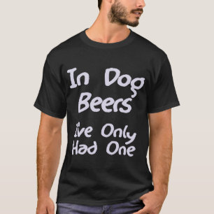 In hondenbier heb ik maar één T-shirt