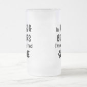 In Hondenbieren heb ik er maar één gehad Matglas Bierpul (Center)