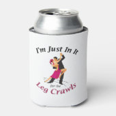 In It for the Leg Crawls 12 oz Can Cooler/Coozie Blikjeskoeler (Blikje Voorkant)
